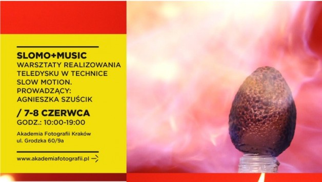 SLOMO+MUSIC. Warsztaty realizowania teledysku w technice slow motion